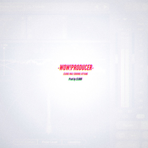 WoW ! Producer ! Prod. by Cloud