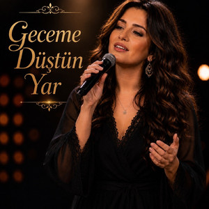 Geceme Düştün Yar