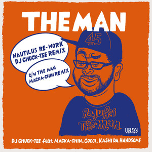 THE MAN ((NAUTILUS Re-work) - DJ CHUCK-TEE Remix)