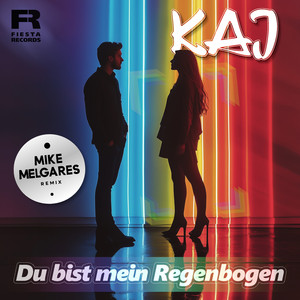 Du bist mein Regenbogen (Mike Melgares Remix)