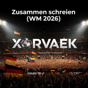 Zusammen schreien (WM 2026)