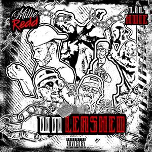 Unleashed (feat. Lil Huie)