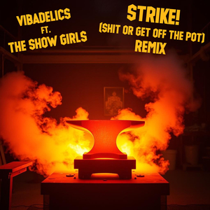 Strike! (Shit or Get Off The Pot) (REMIX)