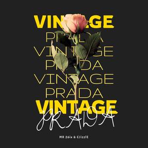 Vintage Prada (feat. CJizzlE)