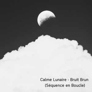 Ondulations Oniriques - Bruit Brun (Séquence en Boucle)