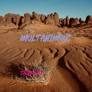 Multanimous