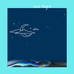 chill 9ight☾