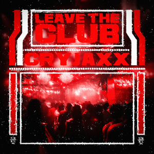 Leave The Club