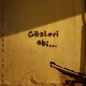 GÖZLERİ...