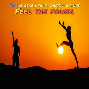 Feel the power (feat. Gertud Rainey)
