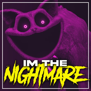 Im the Nigthmare