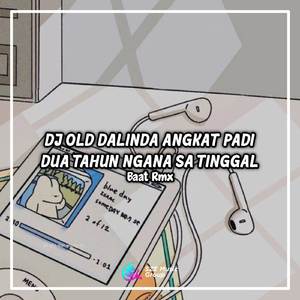 Dj Dalinda X Angkat Padi X 2 Tahun Ngana Sa Tinggal