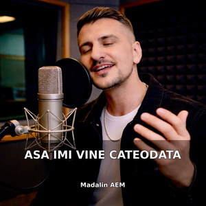 Asa imi vine cateodata
