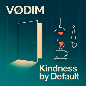 Kindness by Default