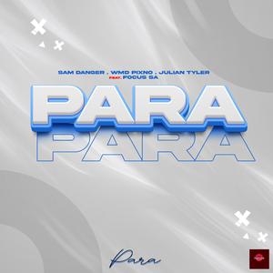 PARA (feat. Focus SA)