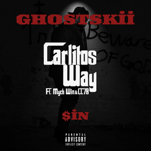 Carlitos Way (feat. Mych Win, CL7B, Ghostskii & $in)