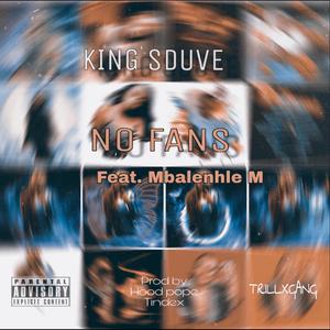 No Fans (feat. Mbalenhle M)