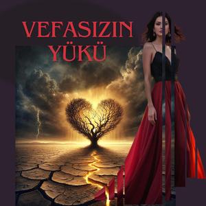Vefasızın Yükü