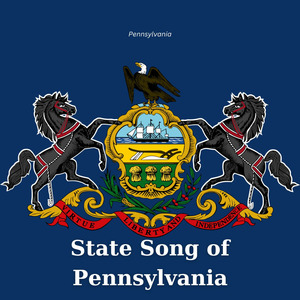 State Song of Pennsylvania