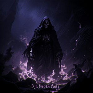 Dji. Death Fails cbl