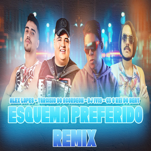 Esquema Preferido (BregaFunk Remix)