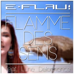 Flamme des sens