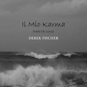 Il Mio Karma - Parte Uno