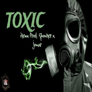 Toxic (feat. Zhouker)