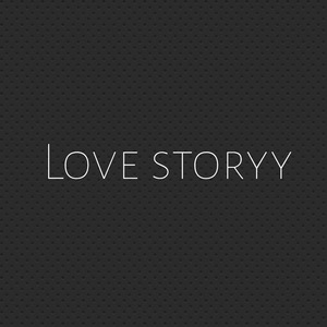 Love storyy
