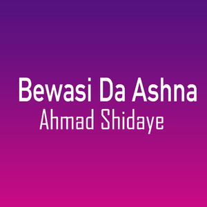 Bewasi Da Ashna