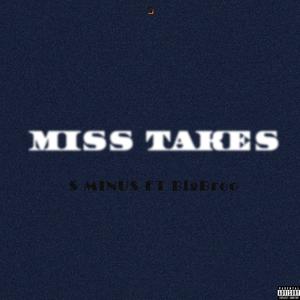 MissTakes (feat. Bigbroo)