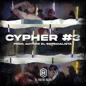 Cypher #3 (feat. Yoiker, Lirika Inverza, Potencia, Montebel, Rapozt Mortem, Decrobruja, Siete Gonzalez, Sidu Martínez, Ven Saac & Wako Cadena)