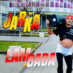 JARKA (LAMBADA)