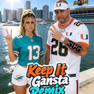 Keep It Gansta (feat. Miiia) (Remix)