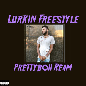 Lurkin Freestyle