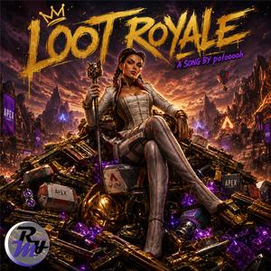 Loot Royale (By Polooooh)