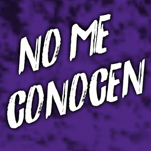 No Me Conocen