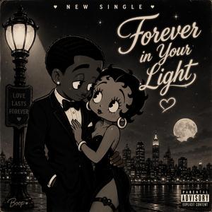 Forever In Your Light