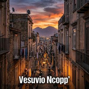 Vesuvio Ncopp'