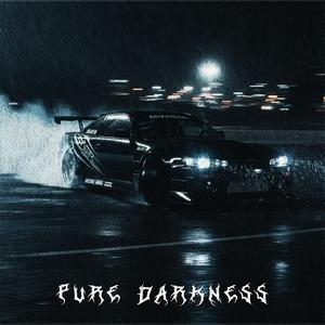 pure darkness (super slowed)