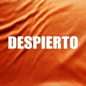 Despierto