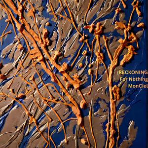 RECKONING | For Nothing