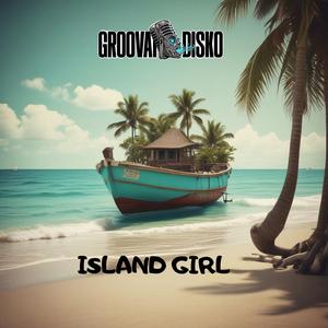 ISLAND GIRL (feat. Jerry Morris)