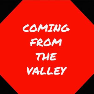 Coming From The Valley (CLEAN)
