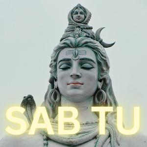 Sab Tu (Har Har Mahadev)