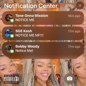 NOTICE ME (feat. SGE Kash & Tone Onna Mission)