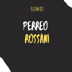 PERREO ROSSANI