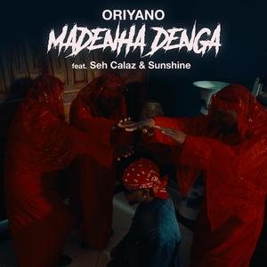 Madenha Denga (feat. Seh Calaz & Sunshine)
