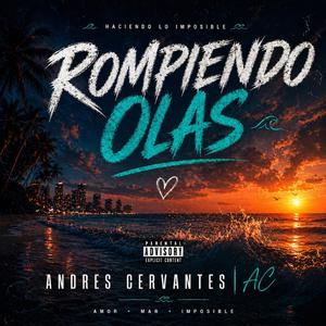 Rompiendo Olas