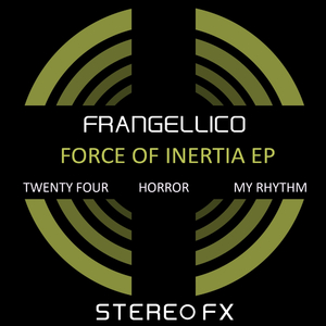 Force of Inertia (Original Mix)